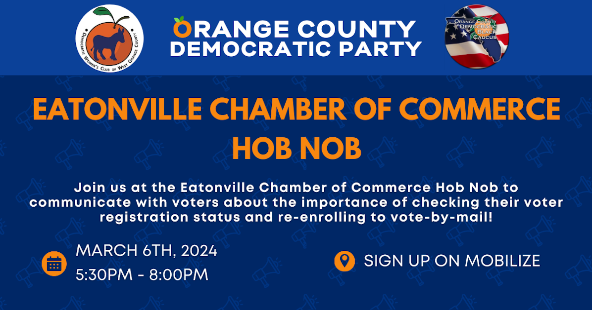 Eatonville Chamber of Commerce Hob Nob · Orange County Democrats